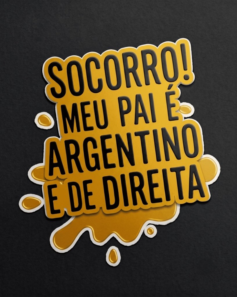 Socorro! Meu pai é argentino e de direita